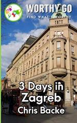 3 Days in Zagreb