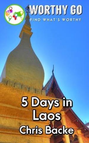 5 Days in Laos