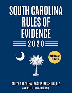 South Carolina Rules of Evidence 2020