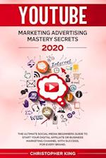Youtube Marketing Advertising Mastery Secrets 2020