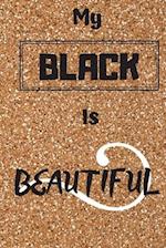 My Black Is Beautiful