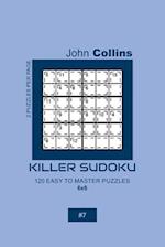 Killer Sudoku - 120 Easy To Master Puzzles 6x6 - 7