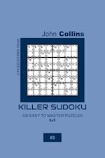 Killer Sudoku - 120 Easy To Master Puzzles 8x8 - 3