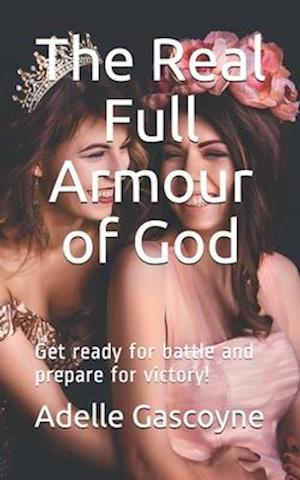 The Real Full Armour of God