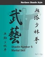 Shaolin #5 Martial Skill