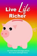 Live Life Richer