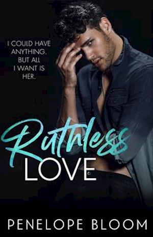 Ruthless Love