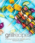 Grill Recipes