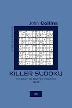 Killer Sudoku - 120 Easy To Master Puzzles 10x10 - 5