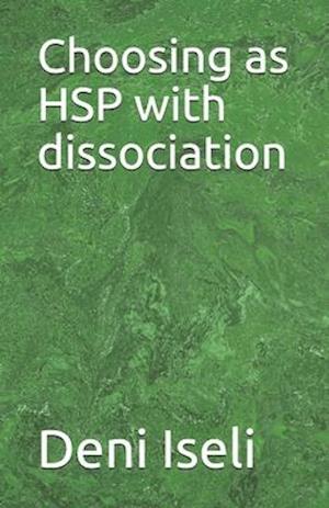 Choosing as HSP with dissociation