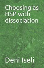 Choosing as HSP with dissociation