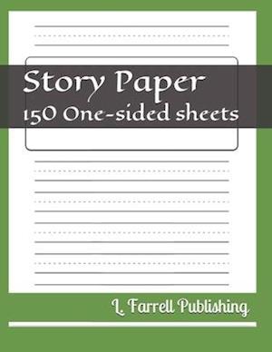 Story Paper: 150 One-sided sheets