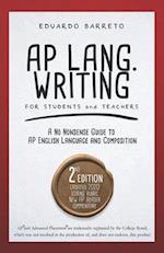 AP Lang. Writing: For Students and Teachers 