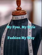 My Eyes, My Style