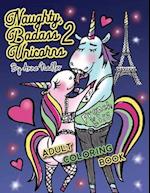 Naughty Badass Unicorns 2 Adult Coloring Book