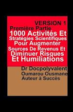 1000 Activités Et Stratégies Scientifiques Pour Augmenter Sources De Revenus Et Diminuer Risques Et Humiliations