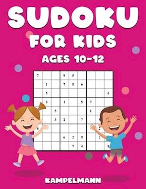 Sudoku for Kids Ages 10-12