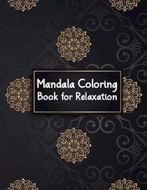 Mandala Coloring Book for Relaxation