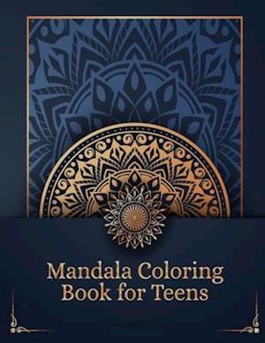 Mandala Coloring Book for Teens