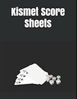 Kismet Score Sheets