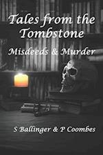 Tales from the Tombstone: Misdeeds & Murder 