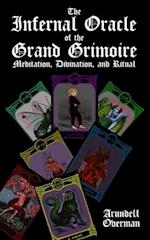 The Infernal Oracle of the Grand Grimoire
