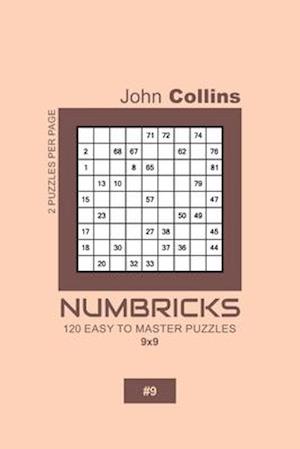 Numbricks - 120 Easy To Master Puzzles 9x9 - 9