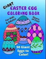 Giant Easter Egg Coloring Book For Kids & Adults