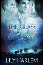 The Glass Knot: Contemporary Threesome Romance 