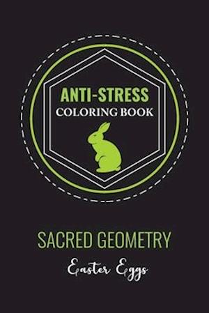 Anti-Stress Coloring Book Sacred Geometry Easter Egg