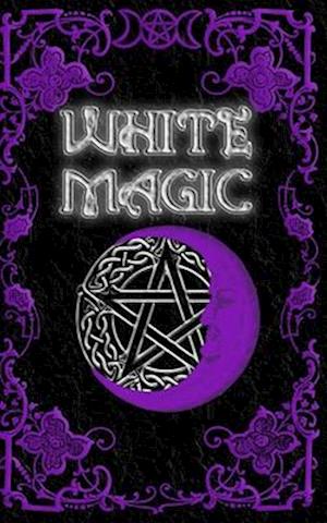 White Magic Spell Book