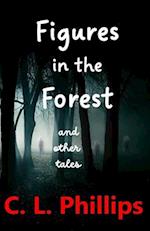 Figures in the Forest and other tales