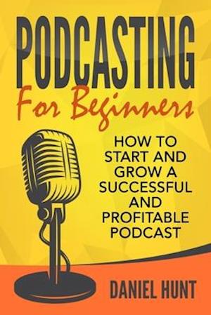 Podcasting for Beginners