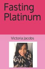 Fasting Platinum