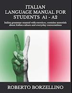 ITALIAN LANGUAGE MANUAL FOR STUDENTS - Beginner A1 -