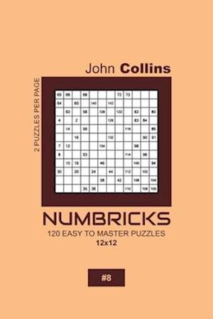 Numbricks - 120 Easy To Master Puzzles 12x12 - 8