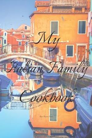 My Italian Family Cookbook