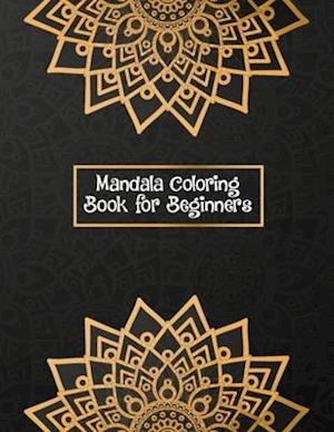 Mandala Coloring Book for Beginners