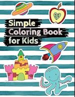 Simple Coloring Book for Kids