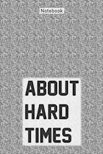 About hard times