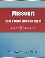 Missouri Real Estate License Exam AudioLearn: Complete Audio Review for the Real Estate License Examination in Missouri! 