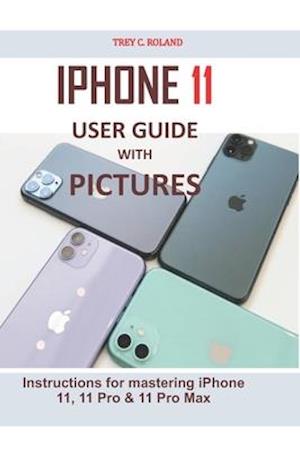 iPhone 11 User Guide with Pictures