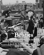 The Beatles Recording Reference Manual: Volume 5: Let It Be through Abbey Road (1969 - 1970) 