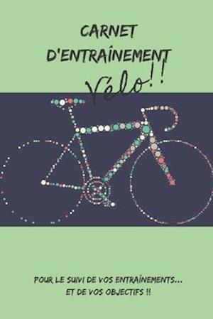 Carnet d'entraînement Vélo!! pour le suivi de vos entraînements... et de vos objectifs !!