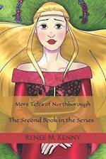 More Tales of Northborough: The Second Book in the Trilogy 