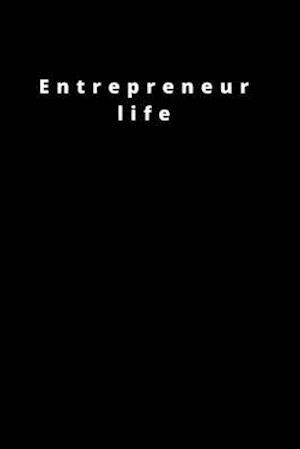Entrepreneur life