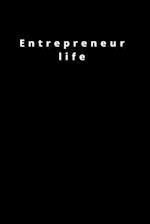 Entrepreneur life
