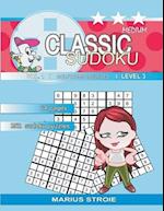 Classic Sudoku - medium, vol. 1: sudoku 9 x 9 