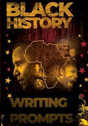 Black History Writing Prompts