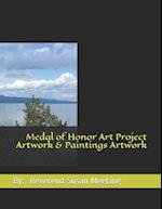 Medal of Honor Art Project Artwork & Paintings Artwork By: Reverend Susan MeeLing 